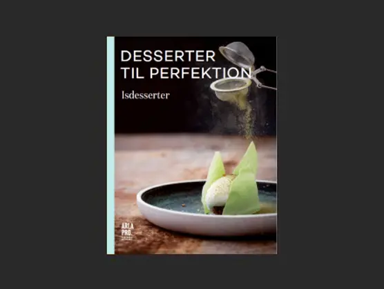 Desserter til perfektion