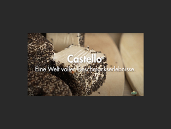 Castello® - Eine Welt voller Geschmackserlebnisse