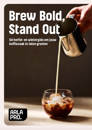 Brew Bold, Stand Out