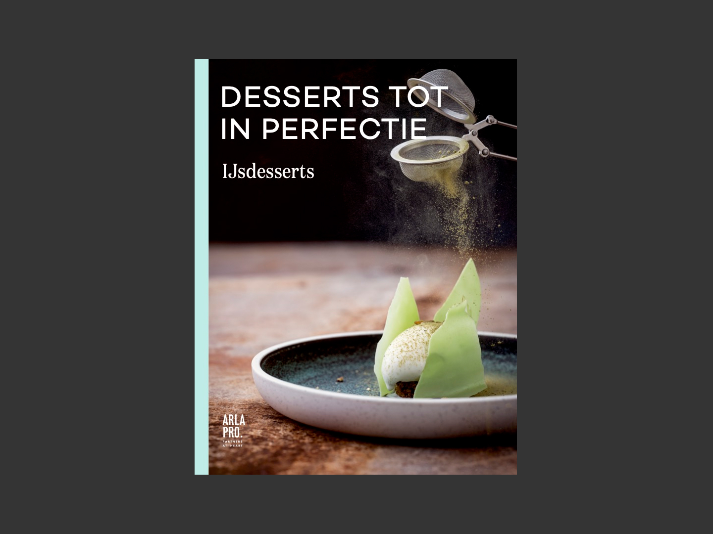 Desserts tot in perfectie